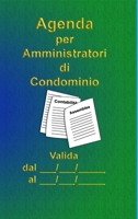 Agenda per Amministratori di Condominio (Italian Edition) 1470972689 Book Cover