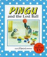 Pingu and the Lost Ball 056338056X Book Cover