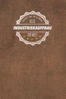 Gepr�ft und 100 % sicher beste Industiekauffrau der Welt: Der perfekte Terminplaner f�r Frauen, die in der Industirie arbeiten Geschenkidee Geschenke Geschenk 1705553214 Book Cover