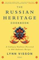 The Russian Heritage Cookbook 1585674753 Book Cover