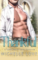 Thankful: A BDSM Secret Baby Romance 1648081266 Book Cover
