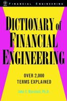 Dictionary of Financial Engineering 0471242918 Book Cover
