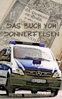 Johanna und Jan: Das Buch vom Donnerfelsen (German Edition) 3752689668 Book Cover