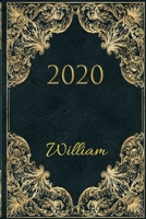 2020 William: 2020 Full year Appointment Diary with Calendar Personalised 1676205624 Book Cover