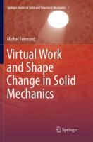 Virtual Work and Shape Change in Solid Mechanics 3319821539 Book Cover