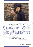 A Companion to Literature, Film and Adaptation 1118917537 Book Cover