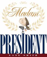Madam President 1423108469 Book Cover