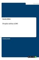 Projekt Airbus A380 3640545133 Book Cover