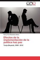 Efectos de La Implementacion de La Politica Haz Paz 3659022985 Book Cover