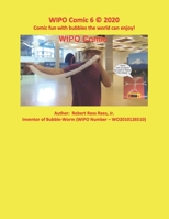 WIPO Comic 6 (c) 2020: Comic fun with bubbles the world can enjoy! B089CV89DH Book Cover
