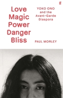 Love Magic Power Danger Bliss 0571379249 Book Cover
