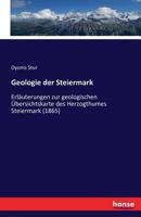 Geologie Der Steiermark 3742888633 Book Cover