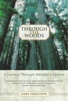 The Sylvan Path: A Journey Through America's Forests 0312187637 Book Cover