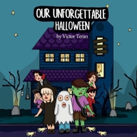 Our Unforgettable Halloween 1098337786 Book Cover