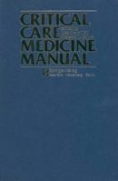 Critical Care Manual 0387902708 Book Cover
