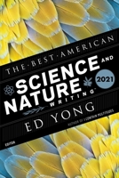 The Best American Science and Nature Writing 2021 0358400066 Book Cover