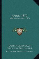 Anno 1870: Kriegsnouellen 1166445437 Book Cover