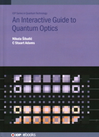 Interactive Guide to Quantum Optics 0750326263 Book Cover