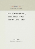 Trees of Pennsylvania: The Atlantic States and the Lake States 0812210646 Book Cover