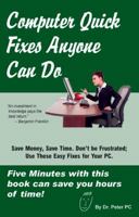 Computer Quick Fixes Anyone Can Do 0988172364 Book Cover