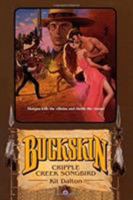 Cripple Creek Songbird 0843938730 Book Cover