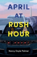 April at Rush Hour: A Novel B0H58HCFNG Book Cover