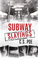 Subway Slayings 1952133416 Book Cover
