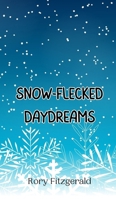 Snow-Flecked Daydreams 9916944946 Book Cover