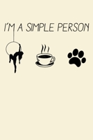 I'm A Simple Person:: Aerials Notebook Aerialist Practice Writing Diary Ruled Lined Pages Book 120 Pages 6 x 9 Gift for aerial silk aerial hoop and Circus performers 1677281995 Book Cover