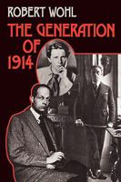The Generation of 1914 0674344669 Book Cover
