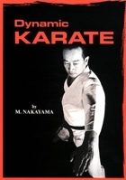 Dynamic Karate (Bushido--The Way of the Warrior) 0870117882 Book Cover