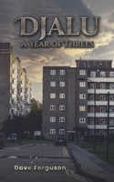 Djalu - A Year of Three's 1035808250 Book Cover