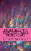 Emma and the Unforgettable Prom Night 1502844370 Book Cover
