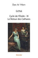 Lena - Cycle de l'Étoile XI - Le Retour des Cathares (French Edition) 241450174X Book Cover