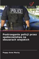 Postrzeganie policji przez spoleczenstwo na obszarach wiejskich (Polish Edition) 6208945941 Book Cover