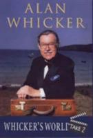 Whicker's World Take 2 0233998470 Book Cover