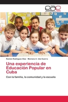 Una experiencia de Educación Popular en Cuba 3659045381 Book Cover