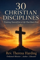 30 Christian Disciplines B0H7TB1SMR Book Cover