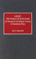 I-Sight: The World of Rastafari 0810828952 Book Cover