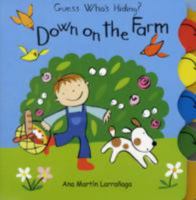 Who's Hiding Down On The Farm 1855765322 Book Cover