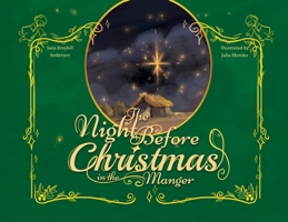 The Night Before Christmas in the Manger 1736232975 Book Cover