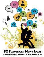 52 Scavenger Hunt Ideas 1479252204 Book Cover