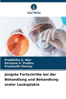 Jüngste Fortschritte bei der Behandlung und Behandlung oraler Leukoplakie (German Edition) 6206946126 Book Cover