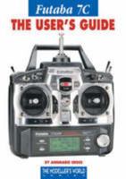 Futaba 7C: The User's Guide 1900371472 Book Cover