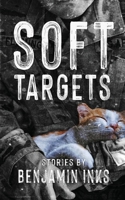 Soft Targets 1990644546 Book Cover