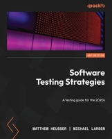 Software Testing Strategies: A testing guide for the 2020s 1837638020 Book Cover