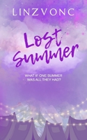 Lost Summer: A Second Chance Festival Themed Romance B0F2MH2M72 Book Cover