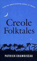 Creole Folktales 1565843967 Book Cover