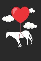 Valentine's Day Notebook - Valentine's Day Gift for Animal Lover - Valentine's Day Horse Journal - Horse Diary: Medium College-Ruled Journey Diary, 110 page, Lined, 6x9 (15.2 x 22.9 cm) 1078239002 Book Cover
