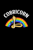 Cobricorn: Daily Planner | Calendar Diary Book | Weekly Planer | Cobricorn, Snake, Cobra, Unicorn, funny Animal, rainbow | Doted - Gift Idea for Cobra Snake Lovers, 120 Pages Size 6x9" 1678335126 Book Cover